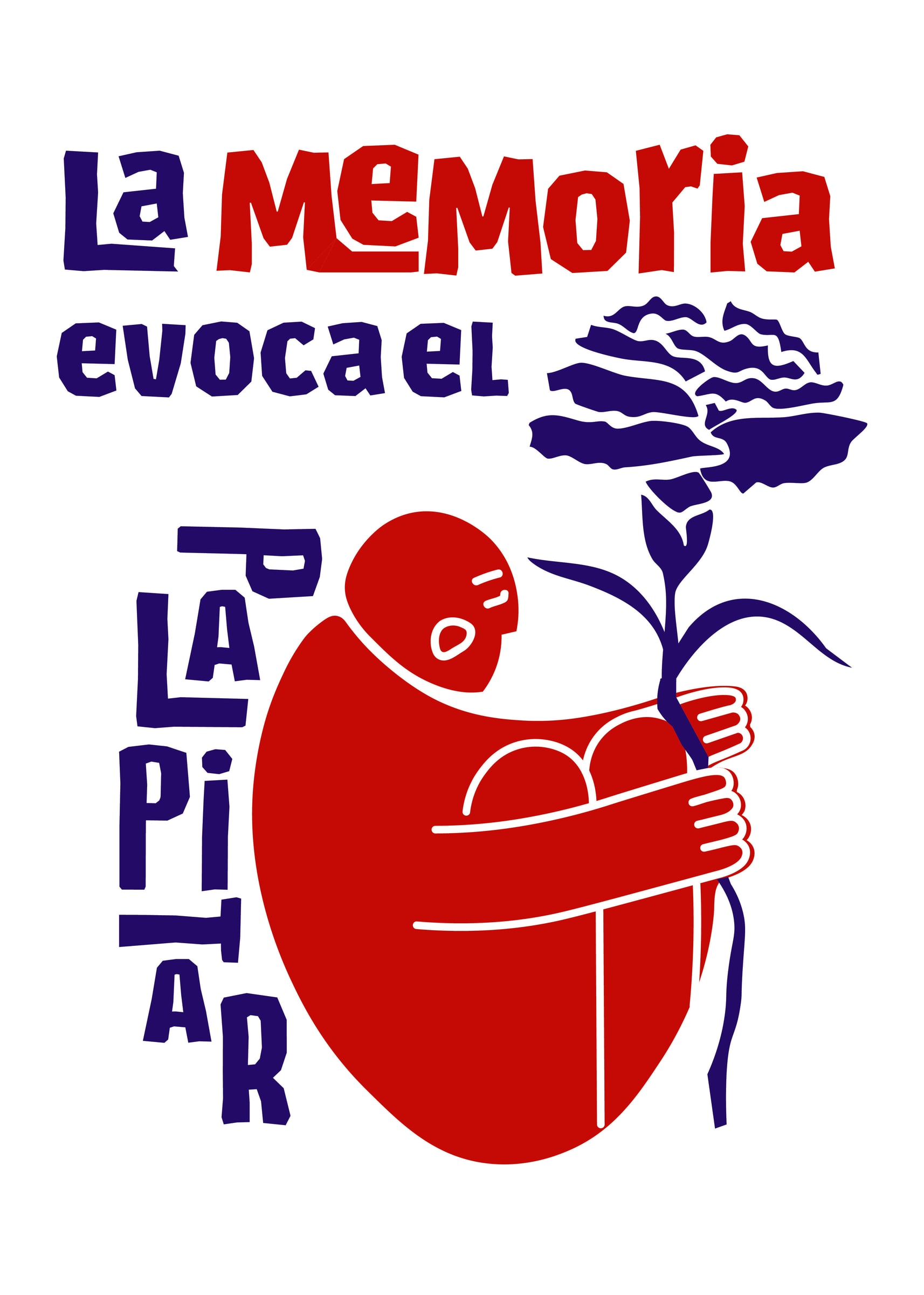 Afiche Palpitar impreso: una figura roja sentada, abrazada a sus rodillas, sostiene un clavel azul. Sobre ella se lee «La memoria evoca el palpitar» en tipografía dibujada a mano.